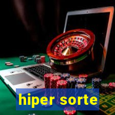 hiper sorte